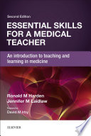 Essential Skills For A Medical Teacher