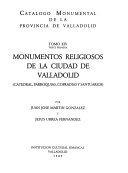 Monumentos religiosos de la ciudad de Valladolid