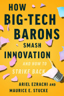 Read Pdf How Big-Tech Barons Smash Innovation—and How to Strike Back