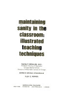 Maintaining Sanity in the Classroom: Illustrated Teaching Techniques
