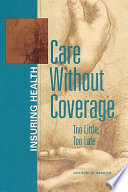 Care Without Coverage
