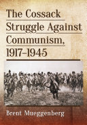 Read Pdf The Cossack Struggle Against Communism, 1917-1945