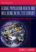 Read Pdf Global Population Health and Well- Being in the 21st Century