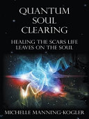 Read Pdf Quantum Soul Clearing