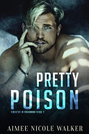 Pretty Poison Sinister In Savannah Book 3 