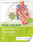 Ross And Wilson Anatomie En Fysiologie In Gezondheid En Ziekte E Book