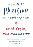 How to Be Parisian Wherever You Are pdf
