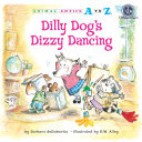 Read Pdf Dilly Dog's Dizzy Dancing