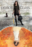 Demonglass: A Hex Hall Novel