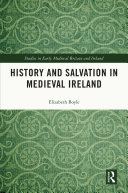 Read Pdf History and Salvation in Medieval Ireland