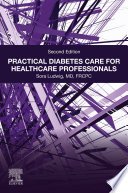 Practical Diabetes Care For Healthcare Professionals