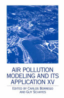 Air Pollution Modeling and its Application XV