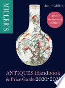 Miller's Antiques Handbook & Price Guide 2020-2021