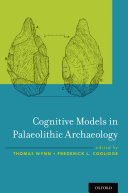 Read Pdf Cognitive Models in Palaeolithic Archaeology