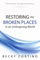Read Pdf Restoring the Broken Places in an Unforgiving World