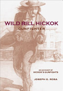 Wild Bill Hickok, Gunfighter