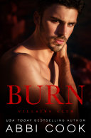 Burn: A Dark Mafia Romance pdf