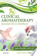 Clinical Aromatherapy E Book