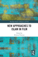 Read Pdf New Approaches to Islam in Film