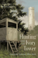 Read Pdf Hunting and the Ivory Tower