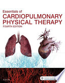 Essentials Of Cardiopulmonary Physical Therapy E Book