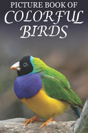 Picture Book Of Colorful Birds