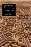 Read Pdf God, Man, and Mortality