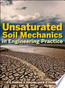 Unsaturated Soil Mechanics In Engineering Practice
