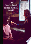 The Magical and Sacred Medical World