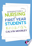 Introduction To Nursing For First Year Students