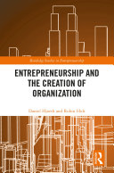 Read Pdf Entrepreneurship and the Creation of Organization