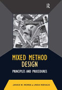 Mixed Method Design: Principles and Procedures