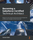 Becoming a Salesforce Certified Technical Architect Book