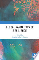 Glocal Narratives of Resilience