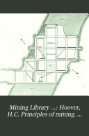 Mining Library Hoover H C Principles Of Mining C1909
