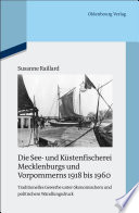 Die See- und Küstenfischerei Mecklenburgs und Vorpommerns 1918 bis 1960