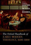 Read Pdf The Oxford Handbook of Early Modern Theology, 1600-1800