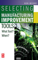 Read Pdf Selecting the Right Manufacturing Improvement Tools
