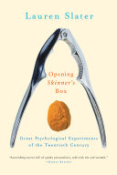 Read Pdf Opening Skinner's Box: Great Psychological Experiments of the Twentieth Century