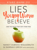 Lies Young Women Believe Study Guide Book