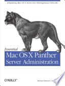 Essential Mac Os X Panther Server Administration