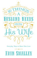Read Pdf 10 Things a Husband Needs from His Wife