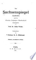 Der Sachsenspiegel (Landrecht) nach der Ältesten Leipziger Handschrift