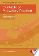 Contexts Of Midwifery Practice