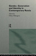 Gender, Generation and Identity in Contemporary Russia pdf