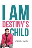 I Am Destiny’s Child Book