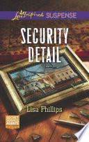 Security Detail Mills Boon Love Inspired Suspense Secret Service Agents Book 1 