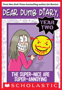 cover img of Dear Dumb Diary Year Two #2: The Super-Nice Are Super-Annoying