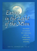 cover img of Eating in the Light of the Moon