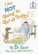 cover img of I Am Not Going to Get Up Today!
